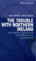 The Trouble with Northern Ireland 1905494270 Book Cover