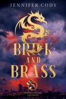 Brick and Brass B0C91S3HHG Book Cover
