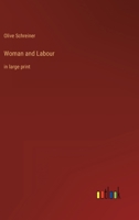 Woman and Labour: in large print 3368401890 Book Cover