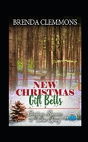 New Christmas Gift Bells: Contemporary Western Romance 1728933137 Book Cover