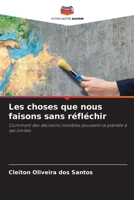 Les choses que nous faisons sans réfléchir 6209667449 Book Cover
