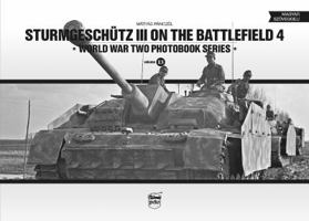 Sturmgeschutz III on the Battlefield 4 6155583021 Book Cover