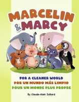 Marcelin and Marcy: Two Elephants for a Cleaner World 1667835505 Book Cover