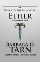 Books of the Immortals: Ether 152392943X Book Cover