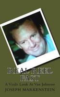 Real Reel Fast : A Virile Look at Van Johnson 1537457527 Book Cover