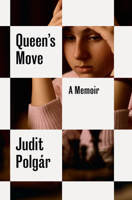 Queen's Move: A Memoir B0HCY6DNGL Book Cover