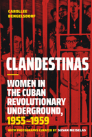 Clandestinas: Clandestinas 1478032197 Book Cover