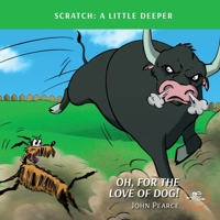 Oh, For the Love of Dog! B0DVWXWP4T Book Cover