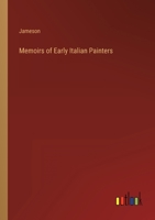 Memoirs of Early Italian Painters 3368820486 Book Cover