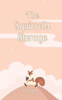 The Squirrel's Storage 9916863636 Book Cover