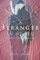 A Stranger in My Bed 1498456952 Book Cover