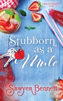 Stubborn as a Mule 1088050174 Book Cover