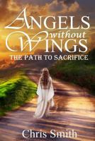 The Path to Sacrifice 1491022396 Book Cover