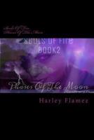 Souls of Fire: Phases of the Moon 1492881368 Book Cover