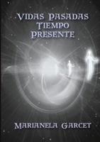 Vidas Pasadas-Tiempo Presente 1520652666 Book Cover