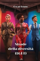 Strade della diversità (LGBT) (Italian Edition) 8406632399 Book Cover