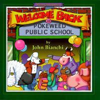 Welcome Back to Pokeweed Public School 0921285442 Book Cover