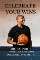 Celebrate Your WIns B0FJMY61YH Book Cover