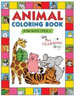 Animal Coloring Book for Kids with The Learning Bugs Vol.1: Fun Children's Coloring Book for Toddlers & Kids Ages 3-8 with 50 Pages to Color & Learn the Animals & Fun Facts About Them 1910677426 Book Cover
