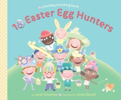 10 Easter Egg Hunters: A Holiday Counting Book 0553507842 Book Cover