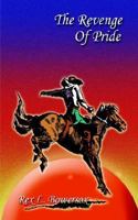 The Revenge of Pride 1410734943 Book Cover