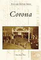 Corona (CA) 0738546720 Book Cover