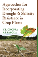 Approaches For Incorporating Drought And Salinity Resistance In Crop Plants 9383305746 Book Cover