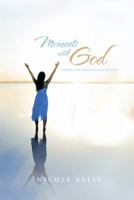 Moments with God: Stories for the Soul of a Woman 1496901398 Book Cover