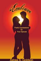 Embrace: Poetic Expressions For Your Spouse 097679330X Book Cover