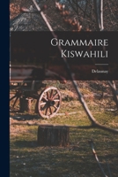 Grammaire Kiswahili 1016705123 Book Cover