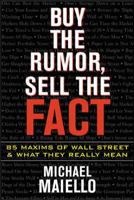 Buy the Rumor, Sell the Fact 0071427953 Book Cover