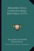 Memorie Sulli Cannocchiali Diottrici (1771) 1166946886 Book Cover
