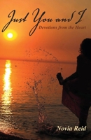 Just You and I Devotions from the Heart B0B9QMQBNL Book Cover