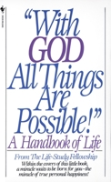 With God All Things Are Possible: A Handbook of Life 0553262491 Book Cover