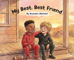 My Best, Best Friend B0GZFZ5WLR Book Cover