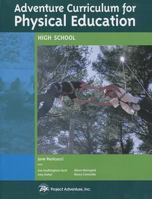 Adventure Curriculum for Physical Education: High School 0934387265 Book Cover