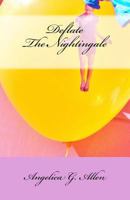 Deflate the Nightingale 1519477759 Book Cover