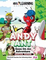 Andy Ant Goes on an Adventure Sketch Paper 1649152086 Book Cover