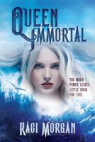 Queen Immortal (The Queen Immortal Series) 1732326304 Book Cover