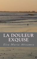 La Douleur Exquise: the night we met 1546672540 Book Cover