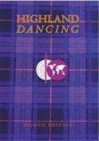 Highland Dancing 1898169381 Book Cover