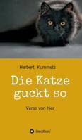 Die Katze guckt so 3746985471 Book Cover