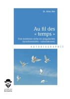 Au fil des « temps » (French Edition) 2342164793 Book Cover