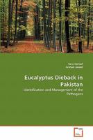Eucalyptus Dieback in Pakistan 3639333667 Book Cover