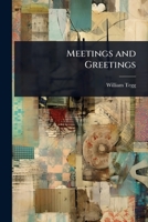 Meetings and Greetings 102373169X Book Cover