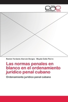Las normas penales en blanco en el ordenamiento jurídico penal cubano 3659080896 Book Cover