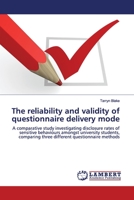 The reliability and validity of questionnaire delivery mode 3659631906 Book Cover