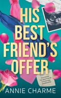 His Best Friend's Offer: A Why Choose, MMF Pregnancy Romance 1918309027 Book Cover