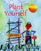 Plant Yourself 1727506502 Book Cover