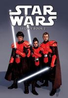 Star Wars: Legacy, Book 2 1616552093 Book Cover